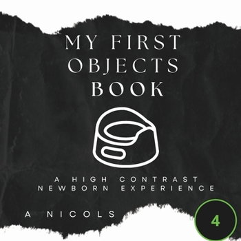 Paperback My First Objects: A High Contrast Newborn Book