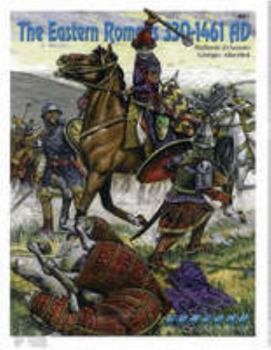 The Eastern Romans 330-1461 AD - Book  of the Concord Fighting Men