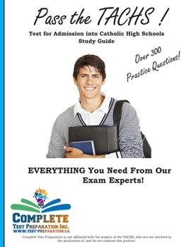 Paperback Pass the TACHS! Test for Admission into Catholic High Schools study guide Book