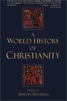 Hardcover A World History of Christianity Book