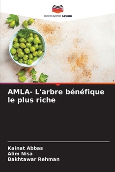 Paperback AMLA- L'arbre bénéfique le plus riche [French] Book