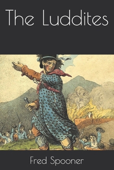 Paperback The Luddites Book
