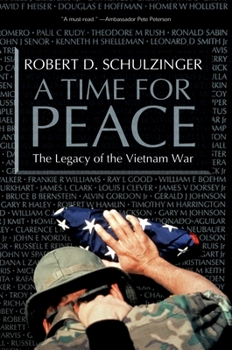 Paperback A Time for Peace: The Legacy of the Vietnam War Book