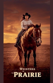 Paperback Whispers in the Prairie Book