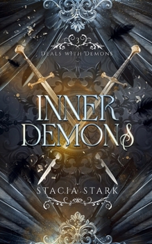 Inner Demons: A Paranormal Urban Fantasy Romance - Book #3 of the Deals with Demons