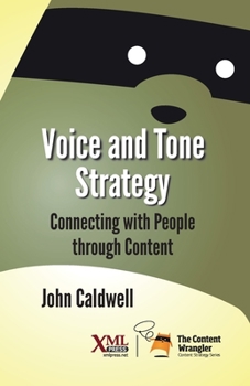 Paperback Voice and Tone Strategy: Connecting with People through Content Book
