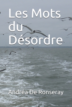 Paperback Les Mots du Désordre [French] Book