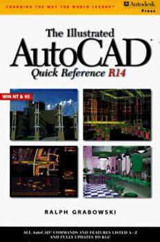 Hardcover Illustrated AutoCAD Quick Reference Guide R14 Book