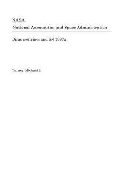 Paperback Dirac Neutrinos and Sn 1987a Book
