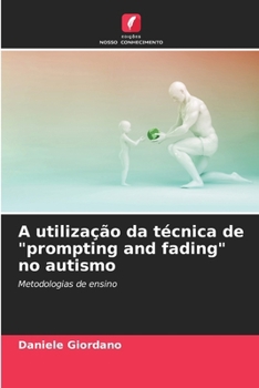 Paperback A utilização da técnica de "prompting and fading" no autismo [Portuguese] Book
