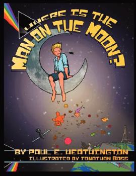 Paperback Where Is the Man on the Moon? Book