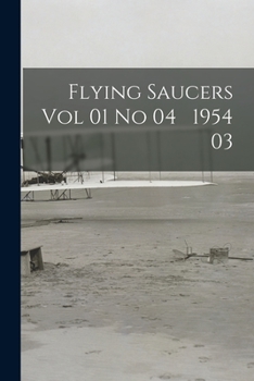 Paperback Flying Saucers Vol 01 No 04 1954 03 Book