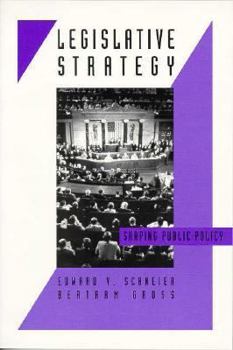 Paperback Legislative Strategy: Shaping Public Policy Book