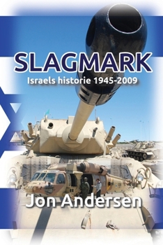 Paperback Slagmark - Israels historie 1945-2009 [Norwegian] Book