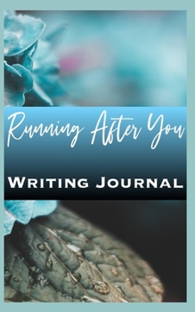 Paperback Running After You Writing Journal Book