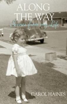 Paperback Along the Way: Scenes from my Life Book