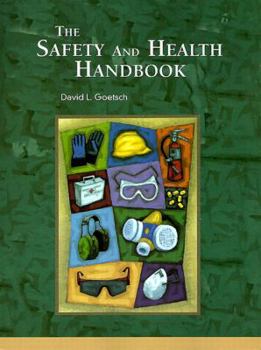 Paperback The Safety and Health Handbook Book