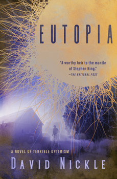 Eutopia: A Novel of Terrible Optimism - Book #1 of the Book of the Juke