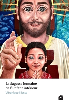 Paperback La Sagesse humaine de l'Enfant intérieur [French] Book