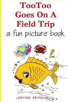 Paperback TooToo Goes on a Field Trip Book