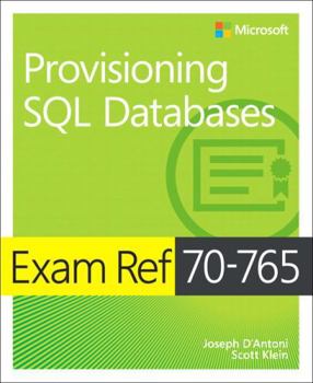 Paperback Exam Ref 70-765 Provisioning SQL Databases Book