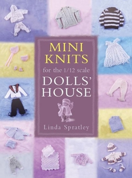 Paperback Mini Knits for the 1/12 Scale Dolls' House Book