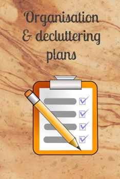 Organisation & decluttering plans: Checklist organising lined paperback jotter