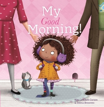Hardcover My Good Morning Book