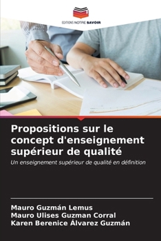 Paperback Propositions sur le concept d'enseignement supérieur de qualité [French] Book
