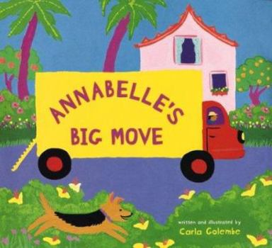 Hardcover Annabelle's Big Move Book