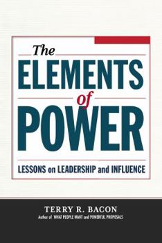 Paperback The Elements of Power: Lessons on Leadership and Influence Book