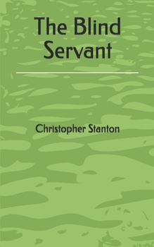 Paperback The Blind Servant Book