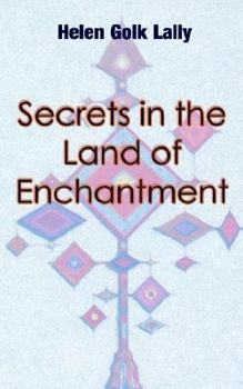 Paperback Secrets in the Land of Enchantment Book