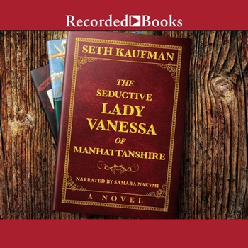 MP3 CD The Seductive Lady Vanessa of Manhattanshire Book
