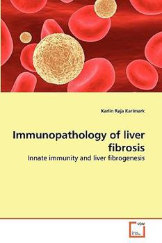 Paperback Immunopathology of liver fibrosis Book