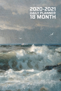 Paperback 2020 - 2021 18 Month Daily Planner: Weather the Storm - Ocean Waves on Rocks - Power of the Sea - Gift for Men - January June - Daily Organizer Calend Book