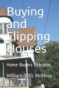 Paperback Buying and Flipping Houses: Home Buyers Checklist Book