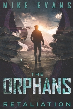 The Orphans: Retaliation - Book #8 of the Orphans