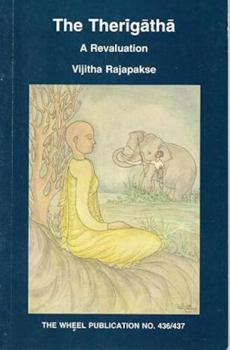 Paperback The Therigatha: A Revaluation Book