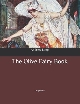 Paperback The Olive Fairy Book: Large Print Book