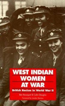 Paperback West Indian Women at War: British Racism in World War II Book