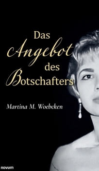 Das Angebot des Botschafters (German Edition)