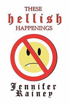 Paperback These Hellish Happenings Book