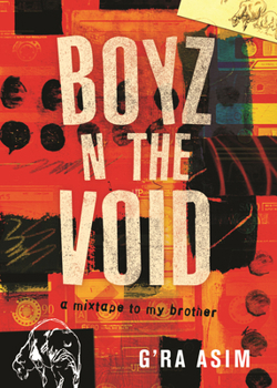 Paperback Boyz N the Void: A Mixtape to My Brother Book