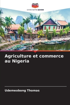 Paperback Agriculture et commerce au Nigeria [French] Book