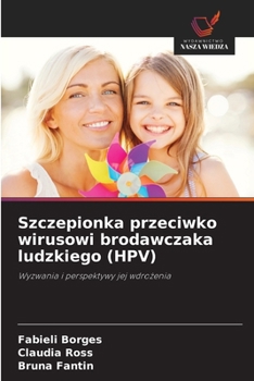 Paperback Szczepionka przeciwko wirusowi brodawczaka ludzkiego (HPV) [Polish] Book