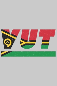 Vut: Vanuatu Notizbuch mit blanko 120 Seiten in wei�. Notizheft mit der vanuatischen Flagge