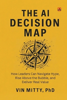 The AI Decision Map