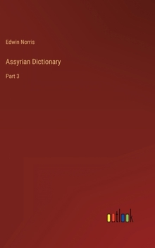 Hardcover Assyrian Dictionary: Part 3 Book