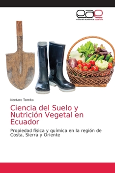 Paperback Ciencia del Suelo y Nutrición Vegetal en Ecuador [Spanish] Book